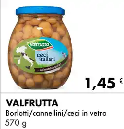 Iper Tosano VALFRUTTA Borlotti/cannellini/ceci in vetro offerta