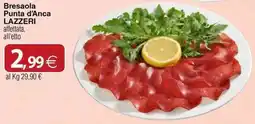 Docks Cash&Carry Bresaola Punta d'Anca LAZZERI offerta
