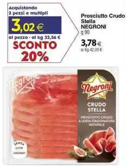 Docks Cash&Carry Prosciutto Crudo Stella NEGRONI offerta
