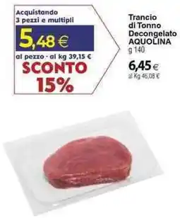 Docks Cash&Carry Trancio di Tonno Decongelato AQUOLINA offerta