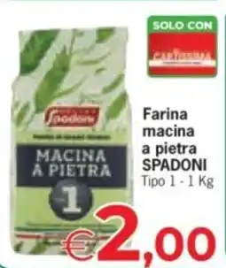 Despar Farina macina a pietra SPADONI offerta