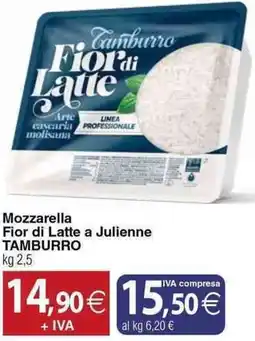 Docks Cash&Carry Mozzarella Fior di Latte a Julienne TAMBURRO offerta