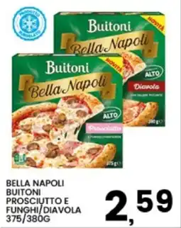 Interspar Bella napoli buitoni prosciutto e funghi/diavola offerta
