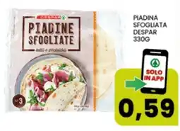 Interspar Piadina sfogliata DESPAR offerta