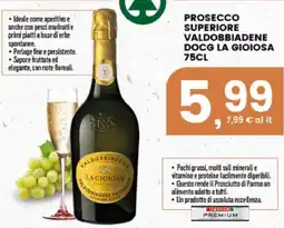 Interspar Prosecco superiore valdobbiadene DOCG LA GIOIOSA offerta