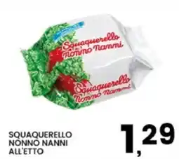 Interspar Squaquerello nonno nanni all'etto offerta