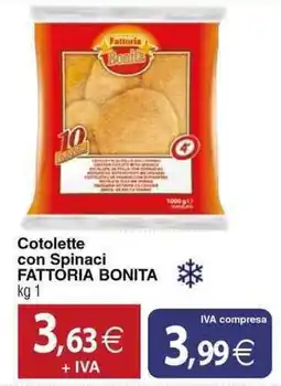 Docks Cash&Carry Cotolette con Spinaci FATTORIA BONITA offerta