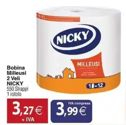 Docks Cash&Carry Bobina Milleusi 2 Veli NICKY offerta