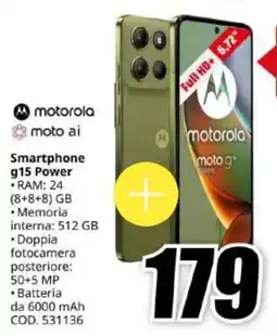 MediaWorld motorola Smartphone g15 Power offerta