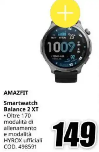 MediaWorld AMAZFIT Smartwatch Balance 2 XT offerta