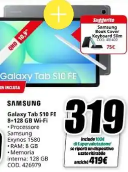 MediaWorld SAMSUNG Galaxy Tab S10 FE 8+128 GB Wi-Fi offerta