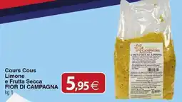Docks Cash&Carry Cours Cous Limone e Frutta Secca FIOR DI CAMPAGNA offerta