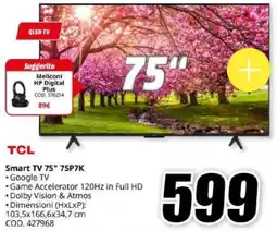 MediaWorld TCL Smart TV 75" 75P7K offerta