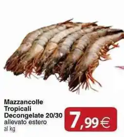 Docks Cash&Carry Mazzancolle Tropicali Decongelate 20/30 offerta