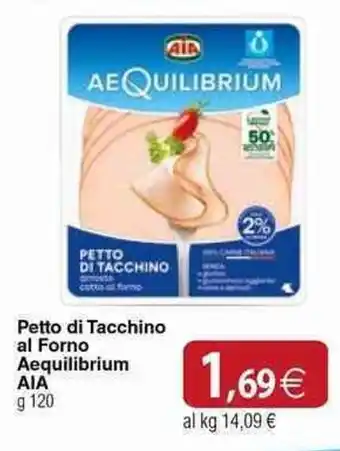 Docks Cash&Carry Petto di Tacchino al Forno Aequilibrium AIA offerta