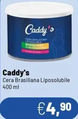 Caddy's Caddy's Cera Brasiliana Liposolubile offerta