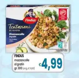Famila Superstore FINDUS mazzancolle algratin offerta