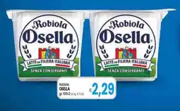 Famila Superstore Robiola OSELLA offerta