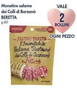 Famila Superstore Monetine salame dei Colli di Barzanò BERETTA offerta