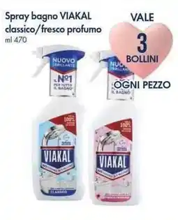 Famila Superstore Spray bagno viakal classico/fresco profumo offerta