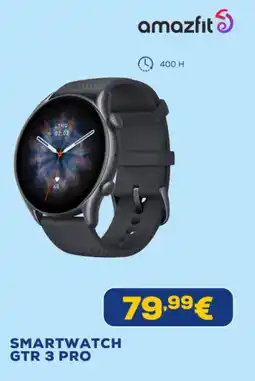 Euronics Amazfit smartwatch GTR 3 pro offerta