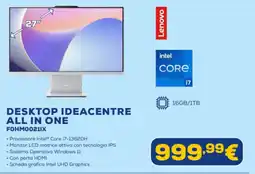 Euronics Lenovo DESKTOP IDEACENTRE ALL IN ONE FOHM00211X offerta