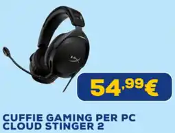 Euronics Hyperx cuffie gaming per pc cloud stinger 2 offerta