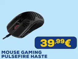 Euronics Hyperx mouse gaming pulsefire haste offerta