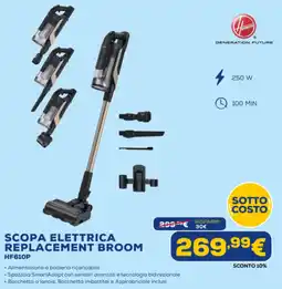 Euronics Hoover scopa elettrica replacement broom HF610P offerta