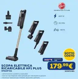 Euronics Hoover SCOPA ELETTRICA RICARICABILE HF1 PLUS HF310P 011 offerta