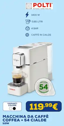Euronics Polti macchina da caffè coffea +54 cialde S15W offerta