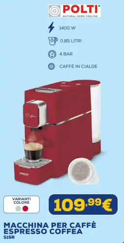 Euronics Polti macchina per caffè espresso coffea S15R offerta
