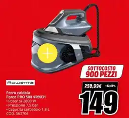 MediaWorld Rowenta Ferro caldaia Force PRO 500 VR9031 offerta