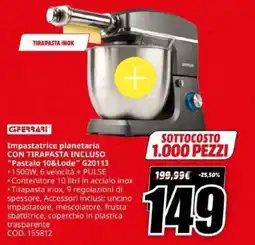MediaWorld Impastatrice planetaria con tirapasta incluso "pastaio 10&lode" G20113 offerta