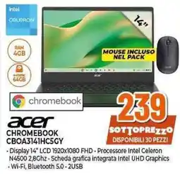 Expert acer CHROMEBOOK CBOA3141HC5GY offerta