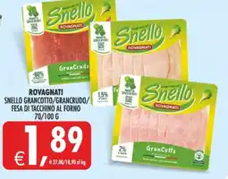 Deco Supermercati Rovagnati snello grancotto/grancrudo/ fesa di tacchino al forno offerta