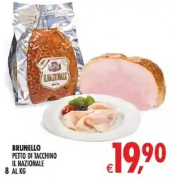 Deco Supermercati Brunello petto di tacchino il nazionale offerta