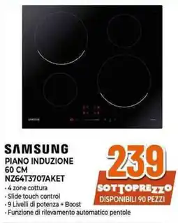 Expert SAMSUNG PIANO INDUZIONE 60 CM NZ64T3707AKET offerta