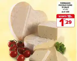 Iperal Formaggio piccolo cuore di valle offerta