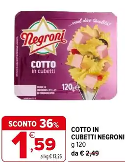 Iperal Cotto in cubetti NEGRONI offerta