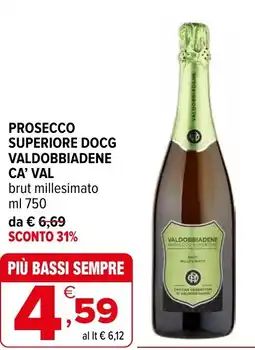 Iperal Prosecco superiore docg valdobbiadene CA' VAL offerta