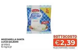 Mercatò Mozzarella santa lucia GALBANI offerta