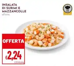 Pan Insalata di surimi e mazzancolle offerta