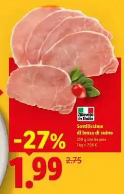 Lidl Sottilissime di lonza di suino offerta
