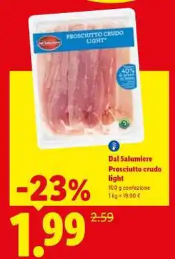 Lidl Dal Salumiere Prosciutto crudo light offerta