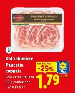 Lidl Dal Salumiere Pancetta coppata offerta