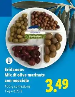 Lidl Eridanous Mix di olive marinate con nocciolo offerta