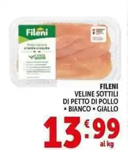 Deco Supermercati Fileni veline sottili di petto di pollo bianco, giallo offerta