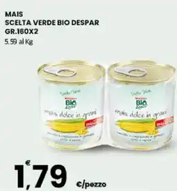 Interspar Mais scelta verde bio DESPAR offerta