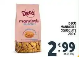 Deco Supermercati Decò mandorle sgusciate offerta